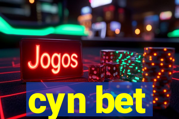 cyn bet