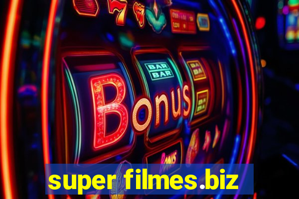 super filmes.biz