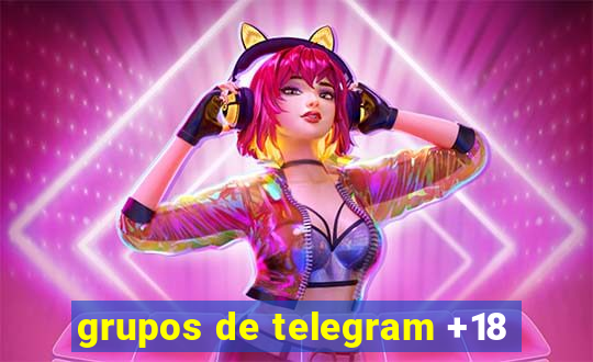 grupos de telegram +18