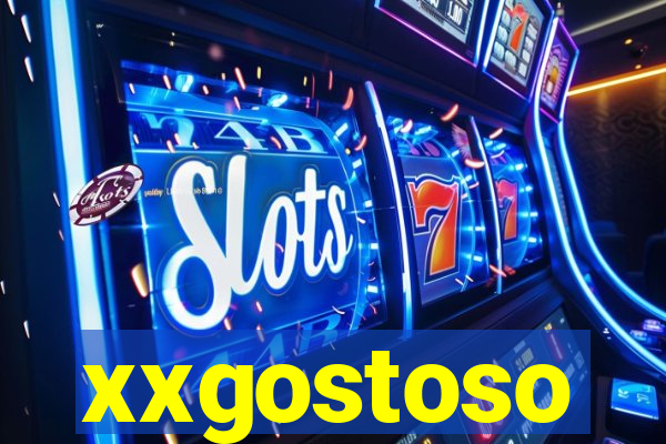 xxgostoso