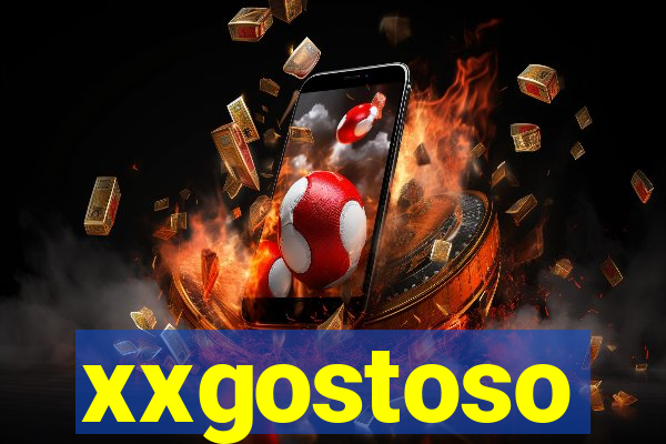 xxgostoso