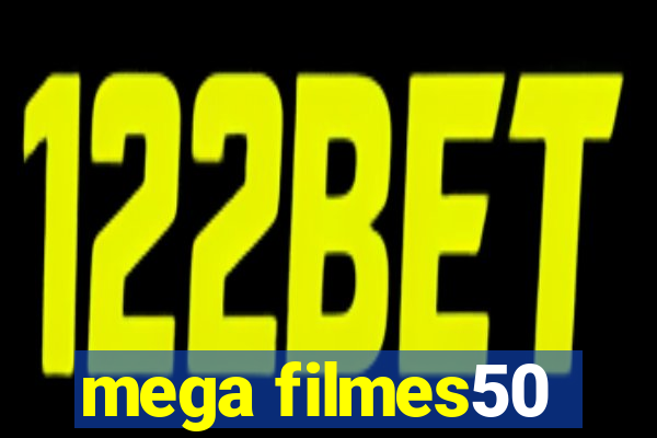 mega filmes50