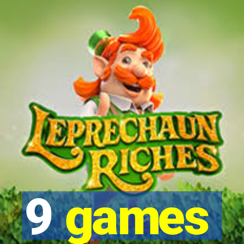 9 games