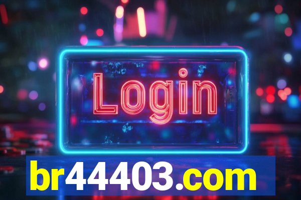 br44403.com