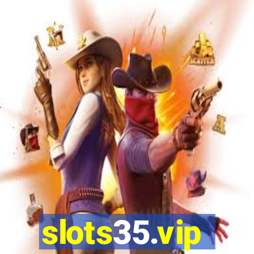 slots35.vip