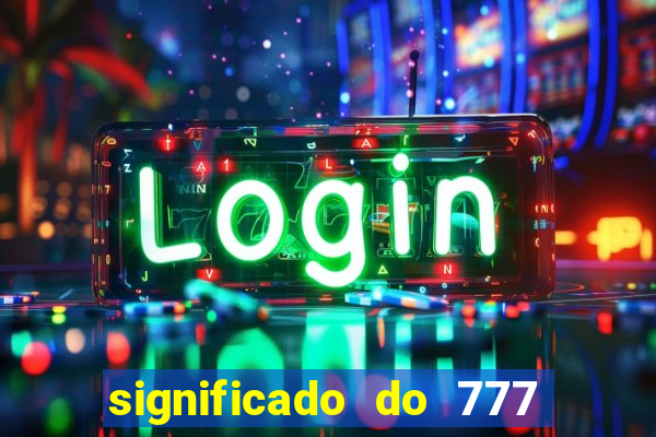 significado do 777 no crime