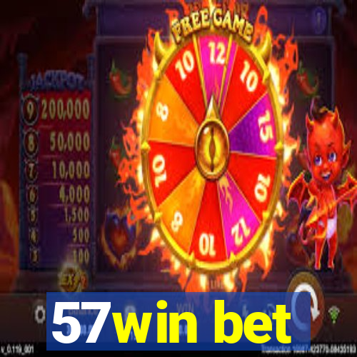 57win bet