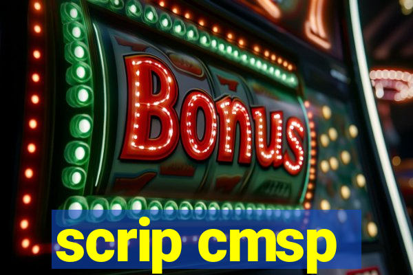 scrip cmsp