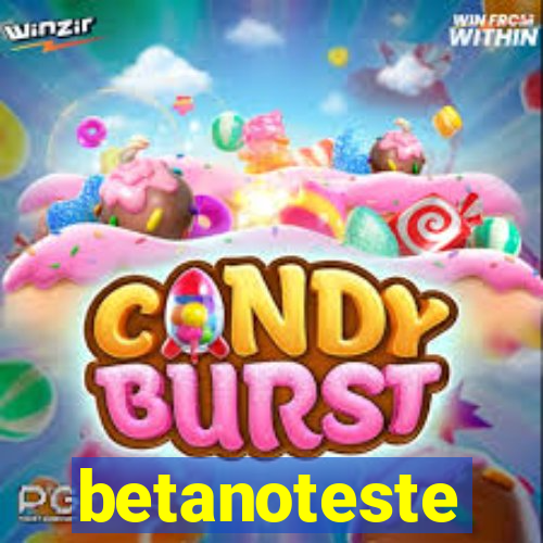 betanoteste