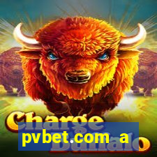 pvbet.com a plataforma de jogos de cassino