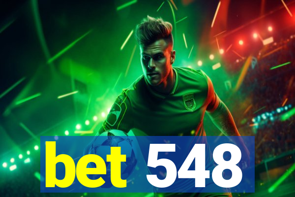 bet 548