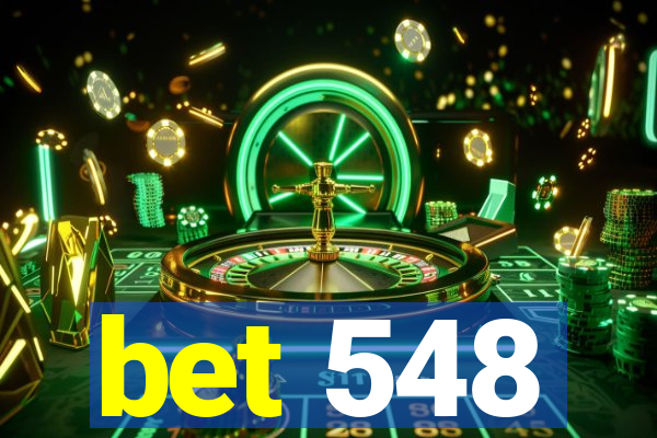 bet 548