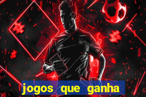 jogos que ganha dinheiro sem precisar depositar nada