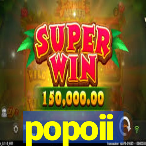 popoii