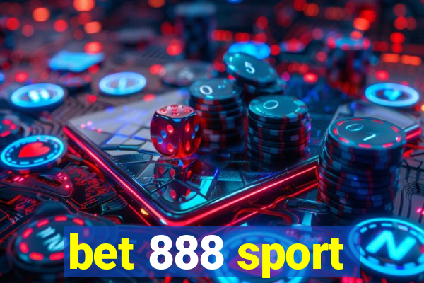 bet 888 sport