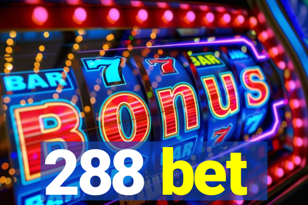 288 bet