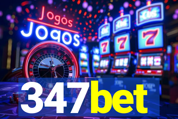 347bet
