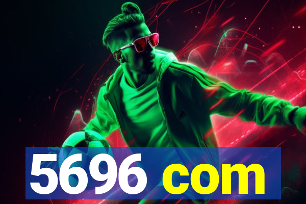 5696 com