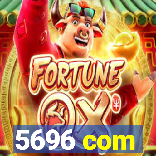 5696 com