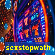 sexstopwath