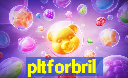 pltforbril