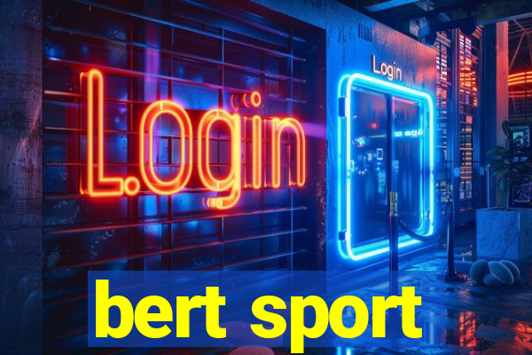 bert sport