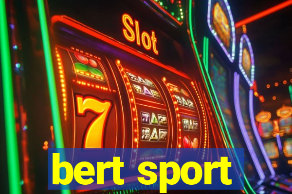 bert sport