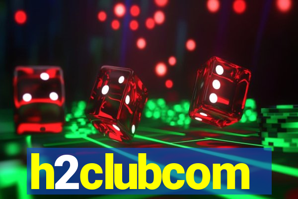 h2clubcom