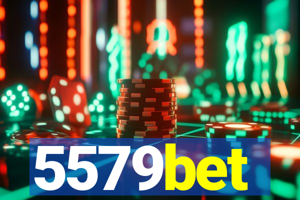 5579bet