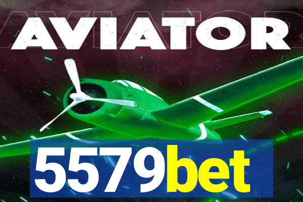 5579bet