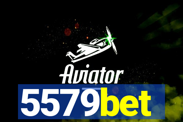 5579bet