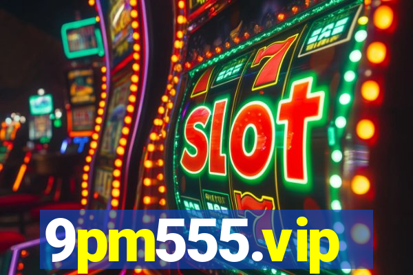 9pm555.vip