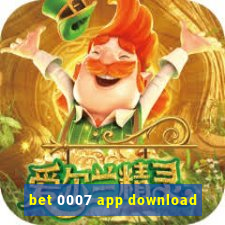 bet 0007 app download