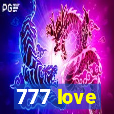 777 love