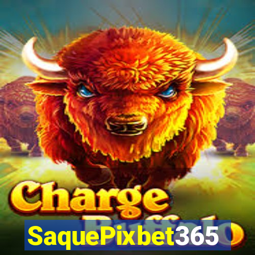 SaquePixbet365