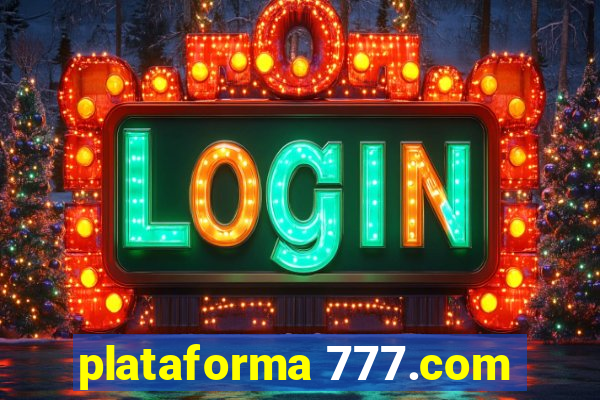 plataforma 777.com