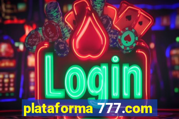 plataforma 777.com