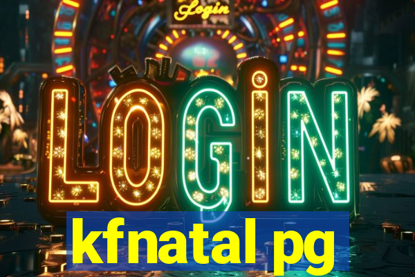 kfnatal pg