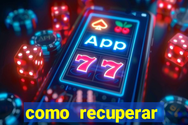 como recuperar senha do fortune tiger