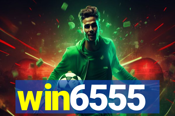 win6555