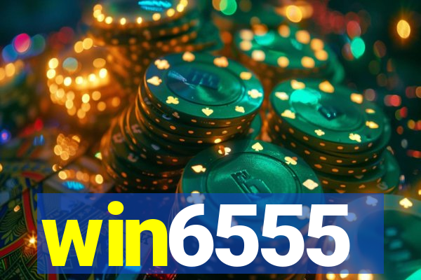 win6555