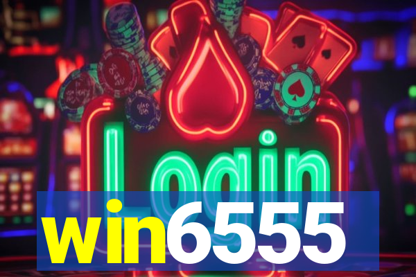 win6555