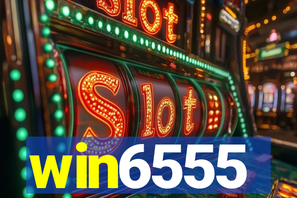 win6555