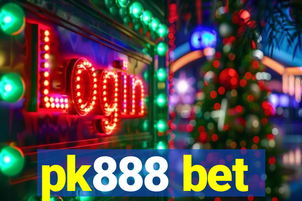 pk888 bet