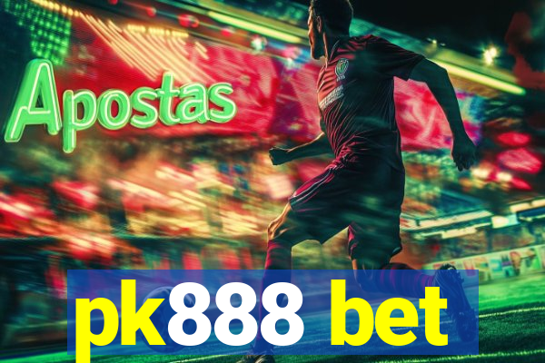 pk888 bet