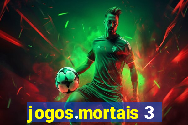 jogos.mortais 3