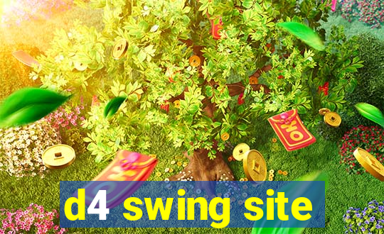 d4 swing site
