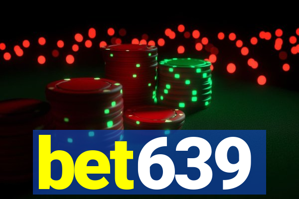 bet639