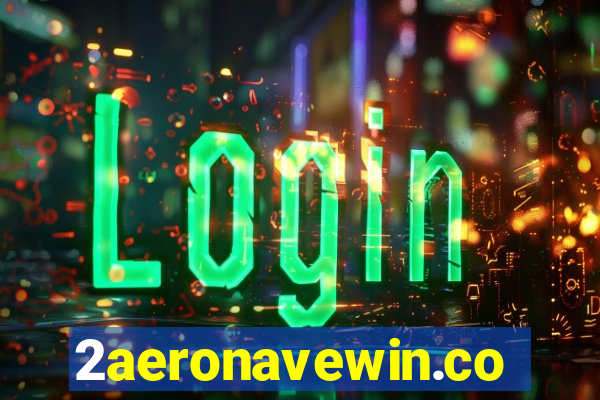 2aeronavewin.com