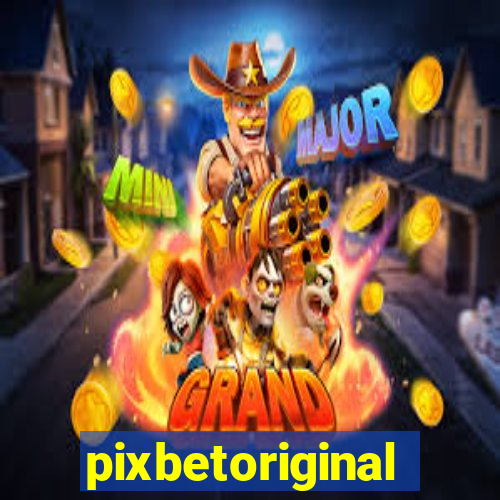 pixbetoriginal